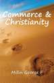Commerce & Christianity, George F. Millin 