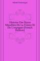 Histoire Des Races Maudites De La France Et De L'espagne (French Edition), Michel Francisque 