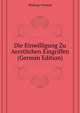 Die Einwilligung Zu Aerztlichen Eingriffen (German Edition), Buedinger Konrad 