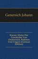 Kurzer Abriss Der Geschichte Von Oesterreich, Boehmen Und Ungern (German Edition), Genersich Johann 