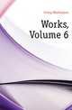 Works, Volume 6, Irving Washington 