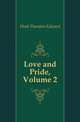 Love and Pride, Volume 2, Hook Theodore Edward 