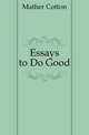 Essays to Do Good, Mather Cotton 