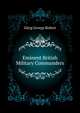 Eminent British Military Commanders ..., Gleig George Robert 