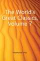The World's Great Classics, Volume 7, Hawthorne Julian 