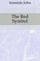 The Red Symbol, Ironside John 