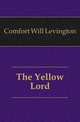 The Yellow Lord, Comfort Will Levington 