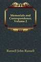 Memorials and Correspondence, Volume 2, Russell, John Russell, Earl, 1792-1878 