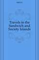 Travels in the Sandwich and Society Islands, S.S. Hill 