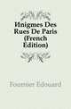 Enigmes Des Rues De Paris (French Edition), Fournier Edouard 