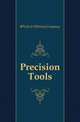 Precision Tools, #Pratt &amp; Whitney Company 