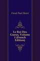 Le Roi Des Gueux, Volume 1 (French Edition), Feval Paul Henri 