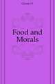Food and Morals, Clymer J F 