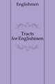 Tracts for Englishmen, Englishmen 