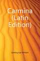 Carmina (Latin Edition), Goettling Karl Wilhelm 