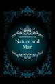 Nature and Man, Lankester Edwin Ray 