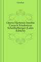 Opera Hactenus Inedita Curavit Friedericus Scheilbelberger (Latin Edition), Gerohus 