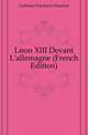 Leon XIII Devant L'allemagne (French Edition), Geffcken Friedrich Heinrich 