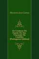 Os Criticos Do Fausto Do Snr. Visconde De Castilho (Portuguese Edition), Monteiro Jose Gomes 