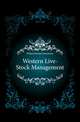 Western Live-Stock Management, Potter Ermine Lawrence 