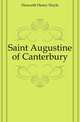 Saint Augustine of Canterbury, Howorth Henry Hoyle 