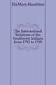 The International Relations of the Southwest Indians from 1793 to 1795, Ela Mary Hazeltine 