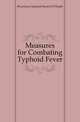 Measures for Combating Typhoid Fever, #Germany Imperial Board Of Health 