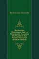 Recherches Historiques Sur La Principaute Francaise De Moree Et Ses Hautes Baronnies (French Edition), Buchon Jean Alexandre 
