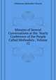 Minutes of Several Conversations at the ... Yearly Conference of the People Called Methodists ..., Volume 12, #Wesleyan Methodist Church 
