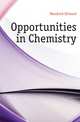 Opportunities in Chemistry, Hendrick Ellwood 