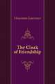 The Cloak of Friendship, Housman Laurence 