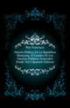 Muerte Politica De La Republica Mexicana, O Cuadro De Los Sucesos Politicos Acaecidos Desde 1823 (Spanish Edition), Ibar Francisco 