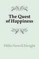 The Quest of Happiness, Hillis Newell Dwight 