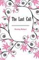 The Last Call, Dowling Richard 