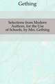 Selections from Modern Authors, for the Use of Schools, by Mrs. Gething, Gething 