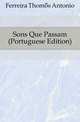Sons Que Passam (Portuguese Edition), Ferreira Thomas Antonio 