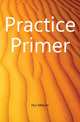 Practice Primer, Hix Melvin 