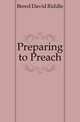 Preparing to Preach, Breed David Riddle 