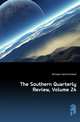 The Southern Quarterly Review, Volume 24, Whitaker Daniel Kimball 