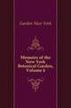 Memoirs of the New York Botanical Garden, Volume 4, Garden New York 