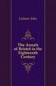 The Annals of Bristol in the Eighteenth Century, Latimer John 