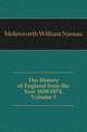 The History of England from the Year 1830-1874, Volume 3, Molesworth William Nassau 