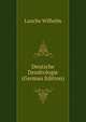 Deutsche Dendrologie ... (German Edition), Lauche Wilhelm 