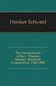 The Descendants of Rev. Thomas Hooker, Hartford, Connecticut, 1586-1908, Hooker Edward 