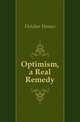 Optimism, a Real Remedy, Fletcher Horace 