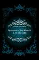 Epitome of Lockhart's Life of Scott, Lockhart, J. G. (John Gibson), 1794-1854 