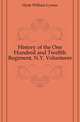History of the One Hundred and Twelfth Regiment, N.Y. Volunteers, Hyde William Lyman 