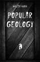 Popular Geology, Miller Hugh 
