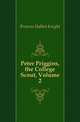Peter Priggins, the College Scout, Volume 2, Browne Hablot Knight 