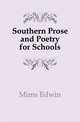 Southern Prose and Poetry for Schools, Mims Edwin 